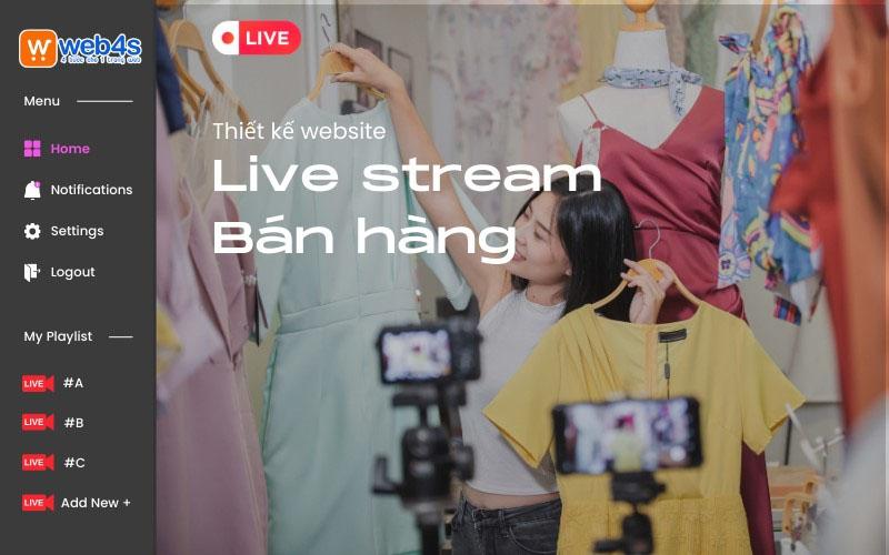 Thiết kế web live stream bán hàng đẹp, sáng tạo 
