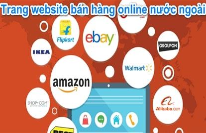 Các trang web bán hàng online nước ngoài uy tín