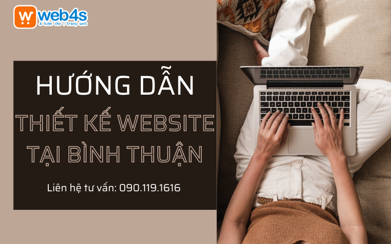 [HƯỚNG DẪN] Thiết kế website tại Bình Thuận nhanh chóng