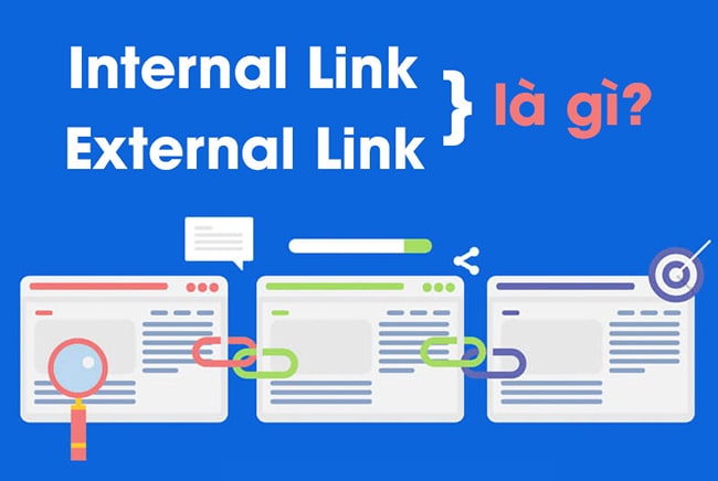 Internal link, External link là gì?