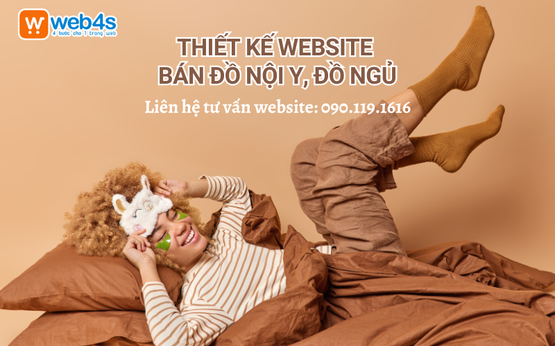 Thiết kế Website bán Đồ Nội y, Đồ ngủ Cao cấp tại Web4s 