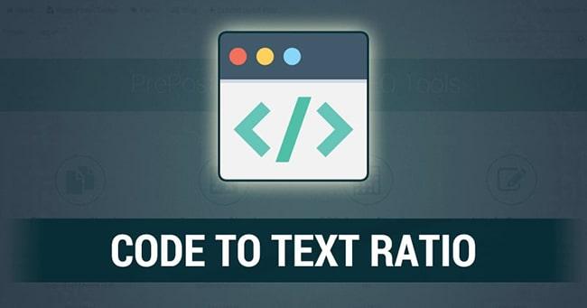 Text/html ratio là gì - Hướng dẫn tối ưu tỷ lệ Text/ HTML chuẩn