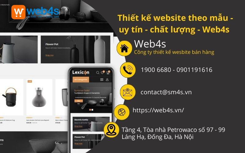 Thiết kế website theo mẫu - uy tín - chất lượng - Web4s 