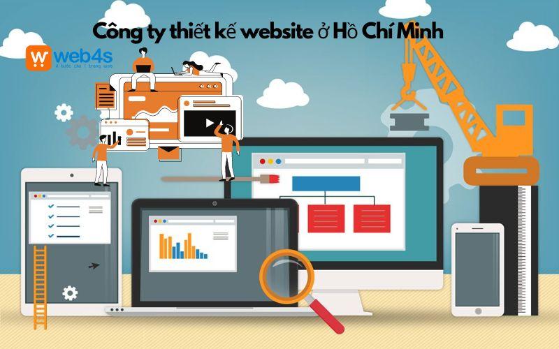 Công ty thiết kế website ở Hồ Chí Minh uy tín - Web4s 