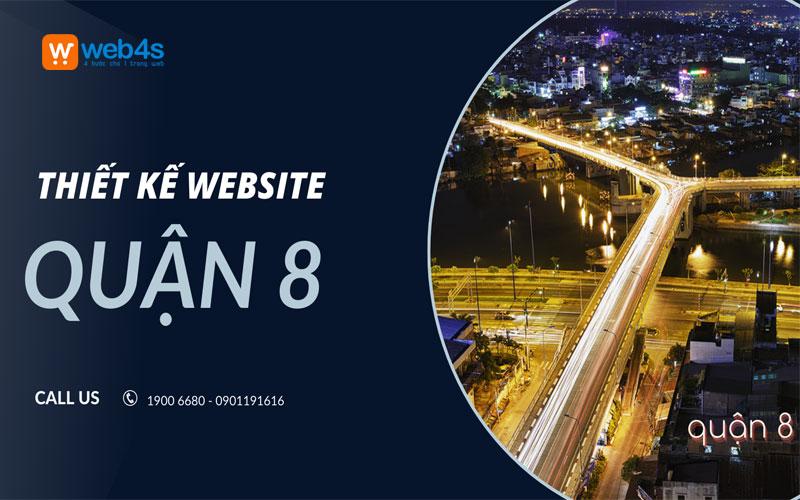 [ Web4s] - Thiết kế website quận 8 chất lượng chuẩn SEO
