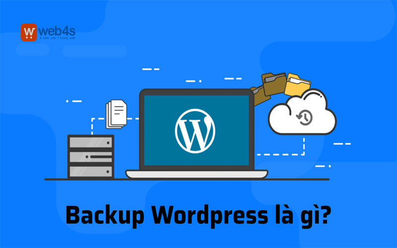 Backup wordpress là gì?
