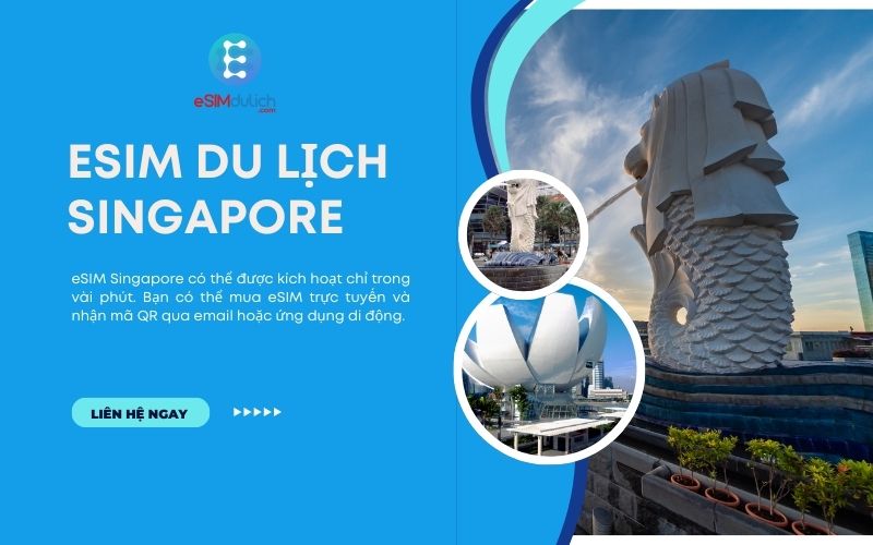 eSIM Singapore tốc độ siêu nhanh cho du lịch Singapore