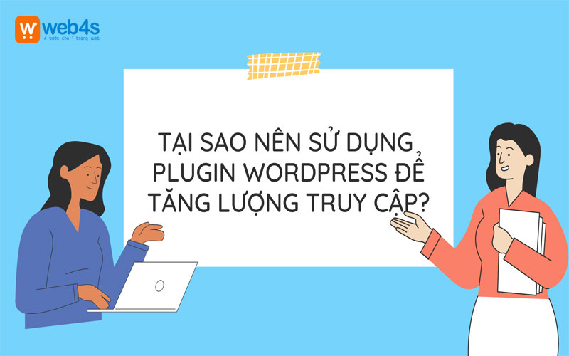 Tại sao nên sử dụng plugin wordpress để tăng lượng truy cập?