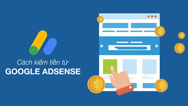 Cách tạo tài khoản google adsense để kiếm tiền