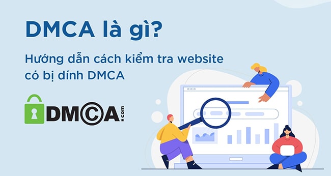 DMCA Protected là gì?