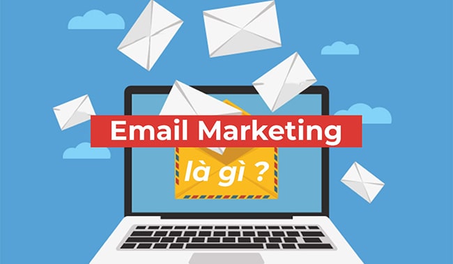 Email Marketing là gì?