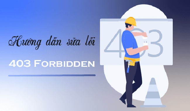 Cách sửa lỗi 403 forbidden