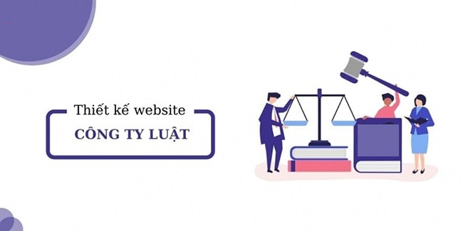 Tầm quan trọng của thiết kế website công ty luật