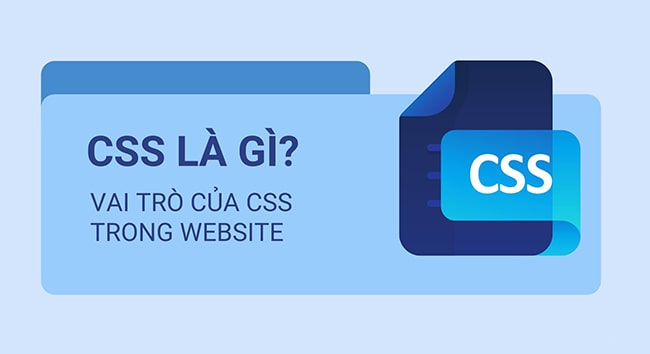 Vai trò của CSS trong một website