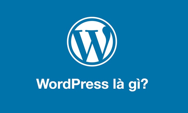 WordPress là gì, xây dựng web bằng WordPress